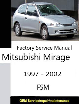 Mitsubishi Mirage Service Manuals